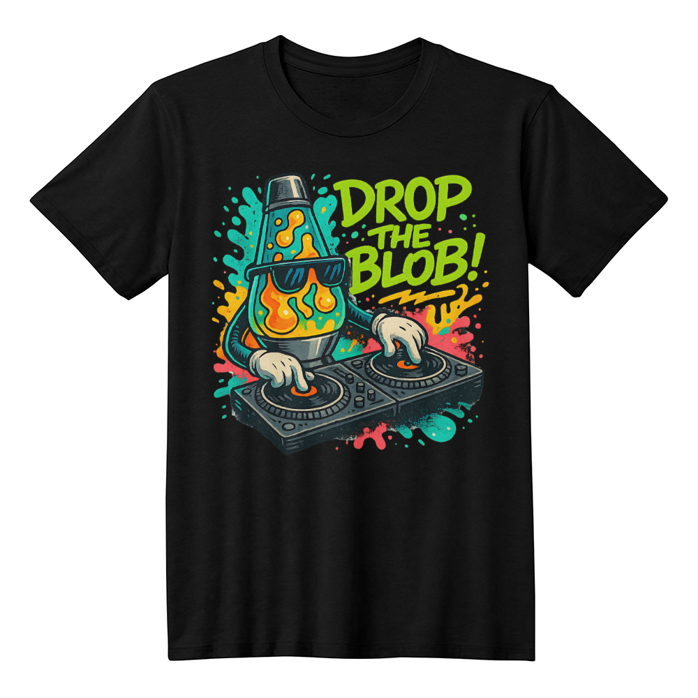Funny DJ Lava Lamp T-Shirt – Drop the Blob Meme