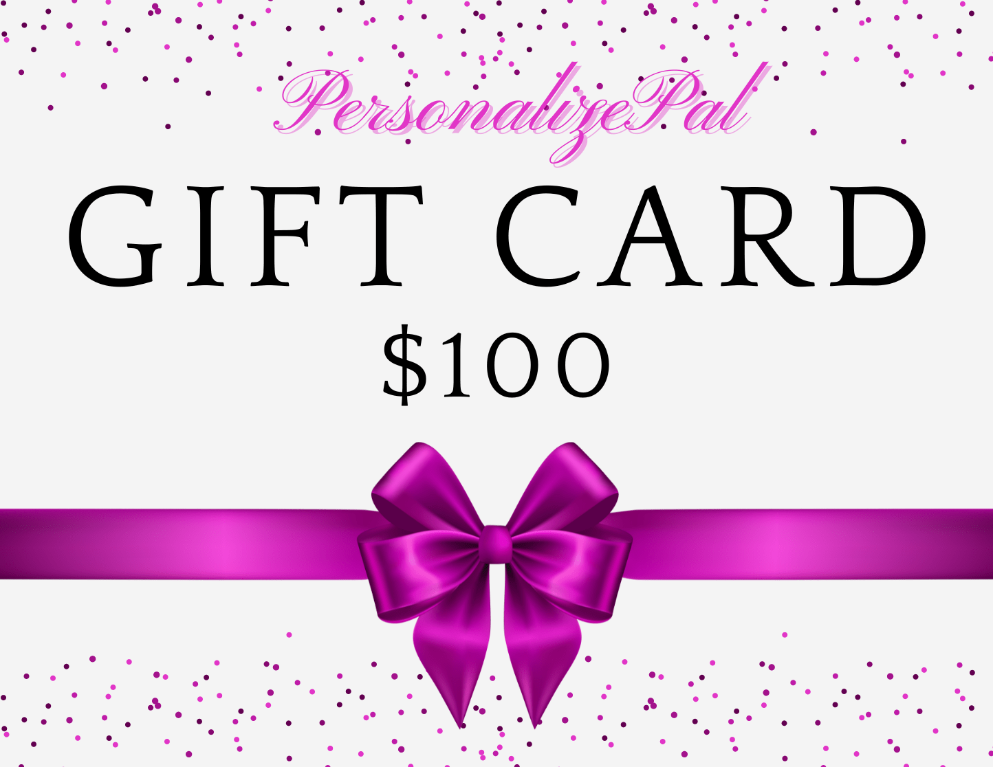 Personalize Pal Gift Cards $100