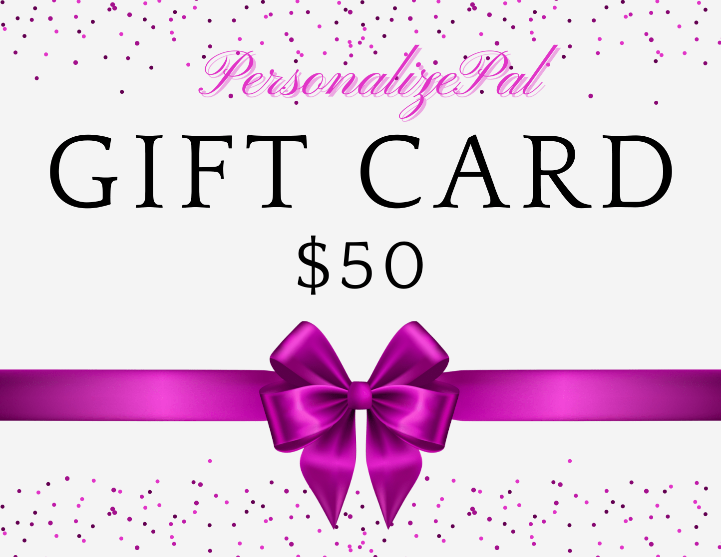 Personalize Pal Gift Cards $50