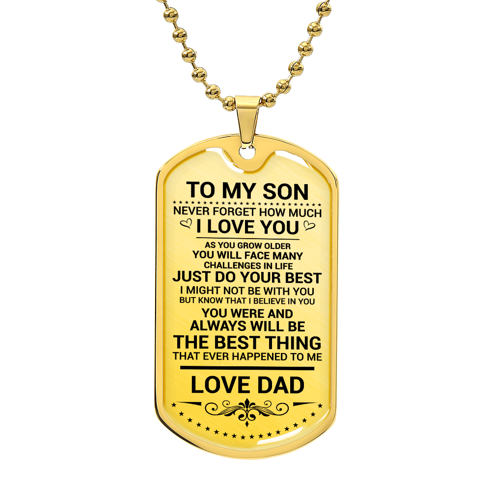 Luxury Dog Tag Necklace  Gift to Son from Dad Never Forget