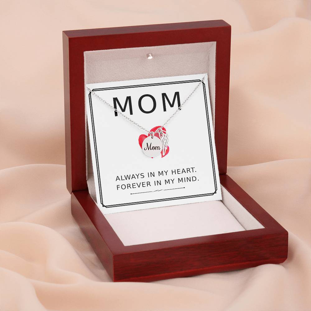 Always in my heart forever in my mind Mom Memorial Jewelry Necklace