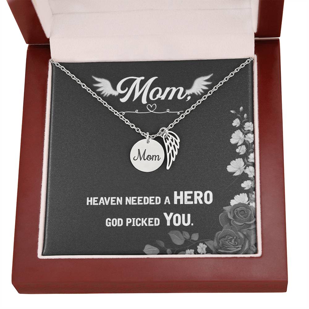 Heaven needed a hero Mom Memorial Necklace