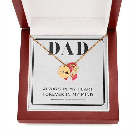 Always in my heart forever in my mind Dad Memorial Necklace