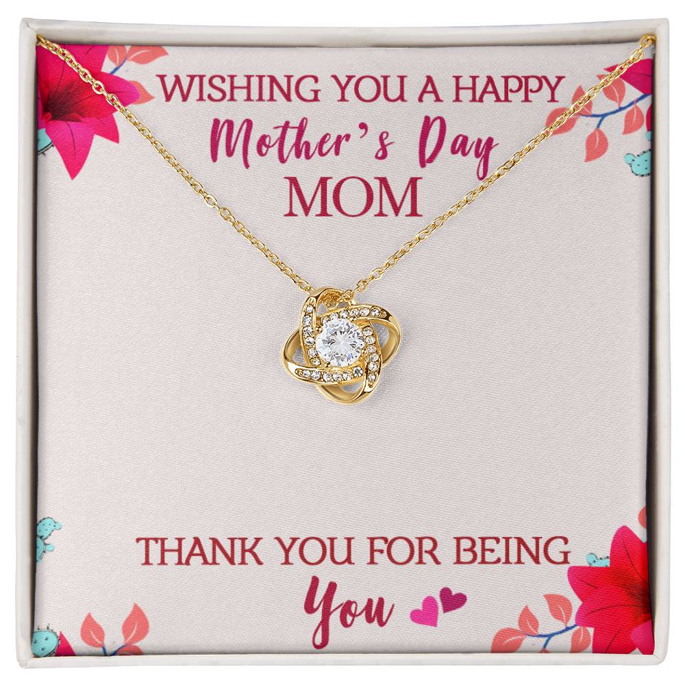 Thank you for being you Mother's Day - Love Knot Necklace