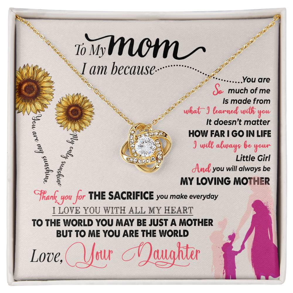 Mom you are my sunshine - Love Knot Necklace