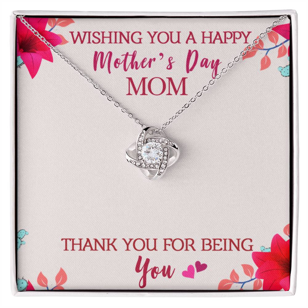 Thank you for being you Mother's Day - Love Knot Necklace