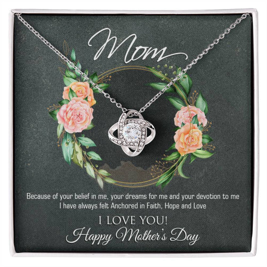 Belief in me Mother's Day - Love Knot Necklace