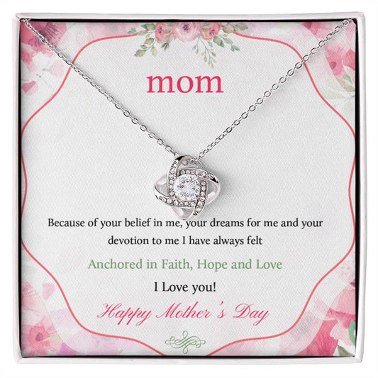 Because of your belief Mother's Day - Love Knot Necklace