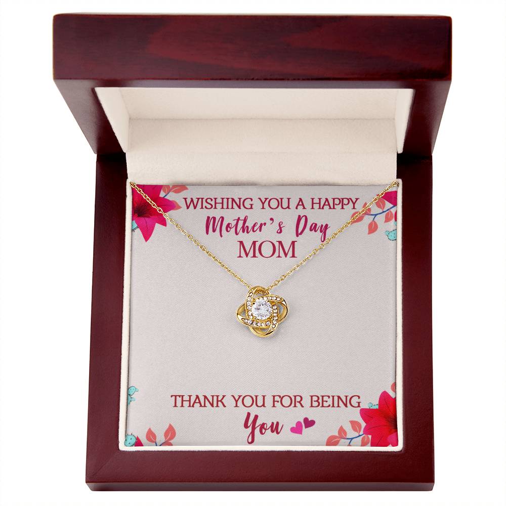 Thank you for being you Mother's Day - Love Knot Necklace