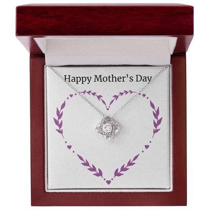 Happy Mother's Day - Love Knot Necklace