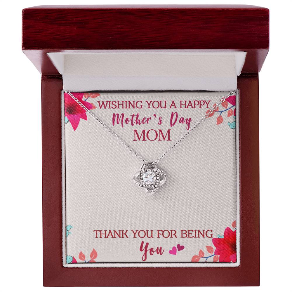 Thank you for being you Mother's Day - Love Knot Necklace