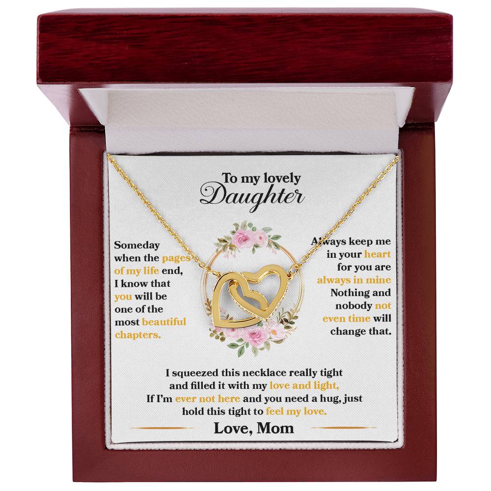 To my daughter when the pages of my life end - Interlocking Hearts Necklace 