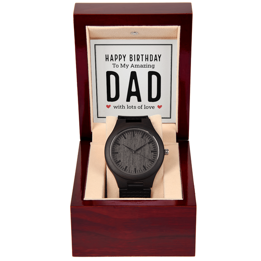 Birthday Gift to My Amazing Dad Wooden Watch
