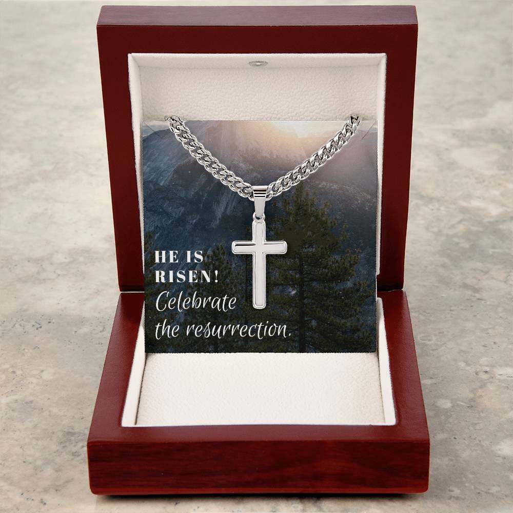 He is Risen Celebrate the Resurrection Cuban Chain Artisan Cross Jewelry Necklace