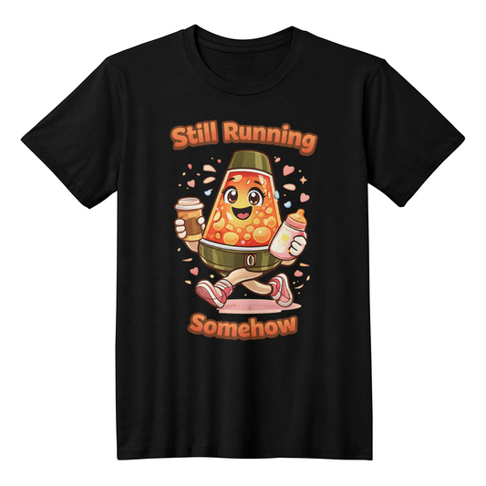 Still Running Somehow Lava Lamp T-Shirt