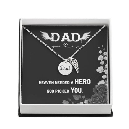 Heaven needed a hero Dad Memorial Jewelry Necklace