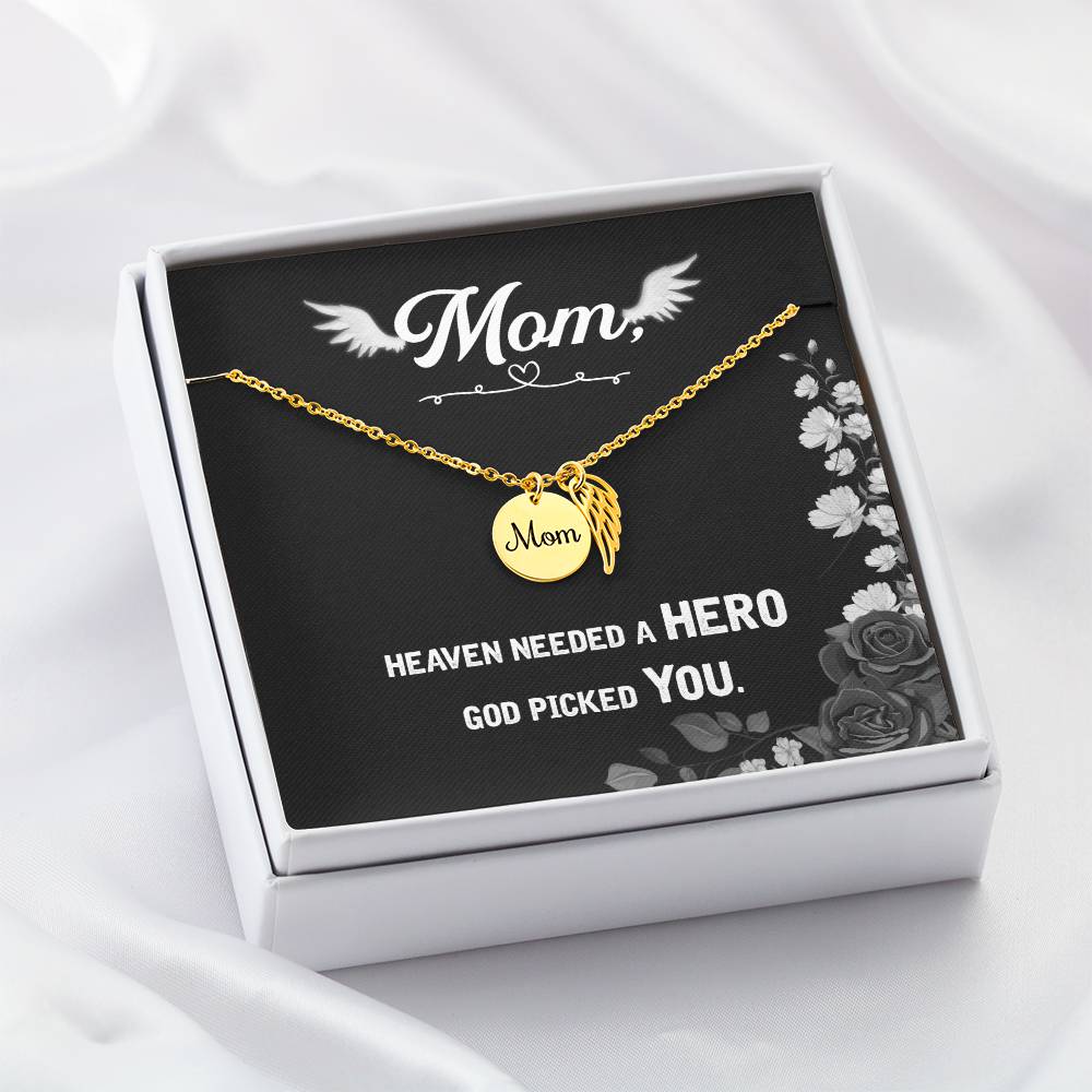 Heaven needed a hero Mom Memorial Necklace