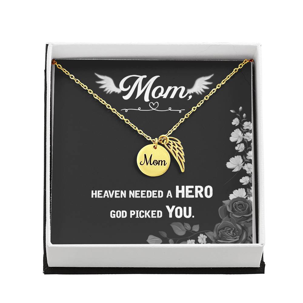 Heaven needed a hero Mom Memorial Necklace